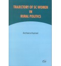Trajectory of SC Women in Rural Politics